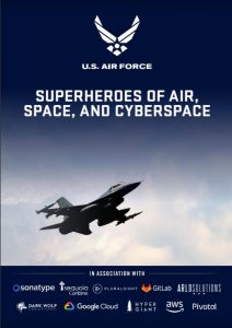 Text that reads U.S. Air Force, Superheroes of Air, Space, and Cyberspace over an image of a plane up in the clouds